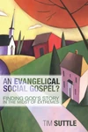 Cover of An Evangelical Social Gospel?