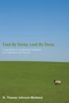 Cover of Feed My Sheep; Lead My Sheep