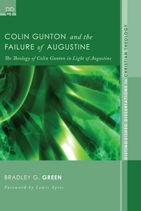 Cover of Colin Gunton and the Failure of Augustine