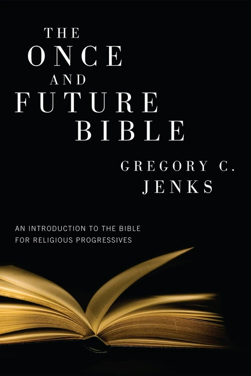 Cover of The Once and Future Bible