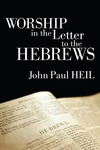 Cover of Worship in the Letter to the Hebrews
