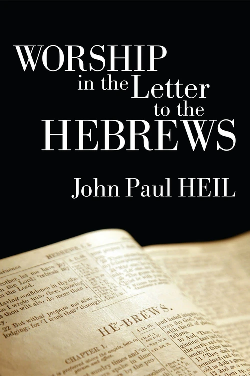 Cover of Worship in the Letter to the Hebrews
