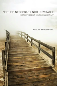 Cover of Neither Necessary nor Inevitable