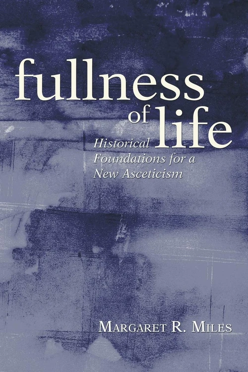 Cover of Fullness of Life