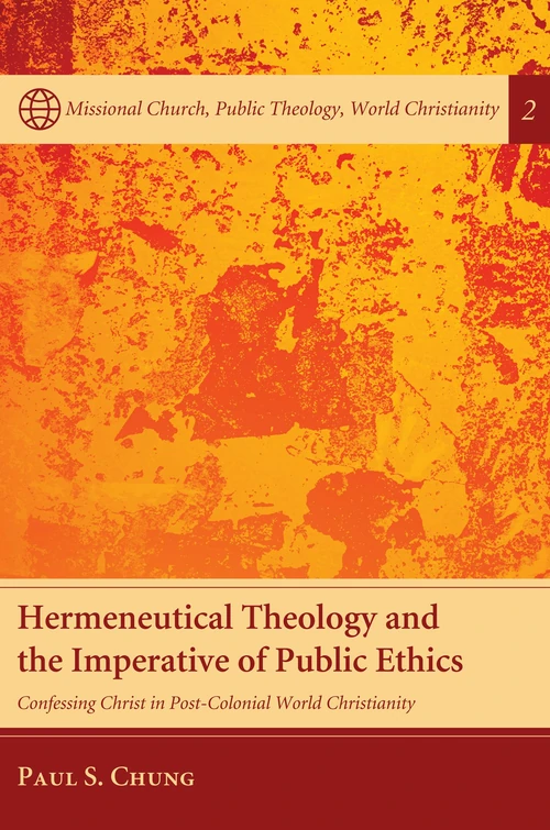 Cover of Hermeneutical Theology and the Imperative of Public Ethics