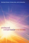Cover of Pentecost and Parousia