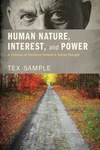 Cover of Human Nature, Interest, and Power