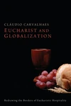 Cover of Eucharist and Globalization