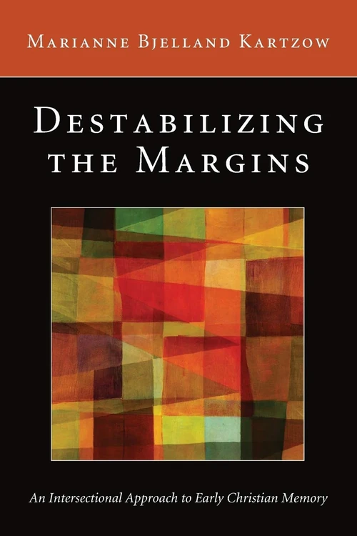 Cover of Destabilizing the Margins