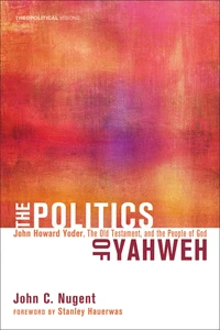 Cover of The Politics of Yahweh