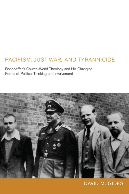Cover of Pacifism, Just War, and Tyrannicide