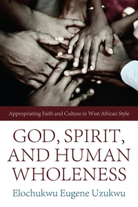 Cover of God, Spirit, and Human Wholeness