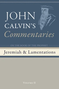 Cover of Commentaries on the Book of the Prophet Jeremiah and the Lamentations, Volume 2