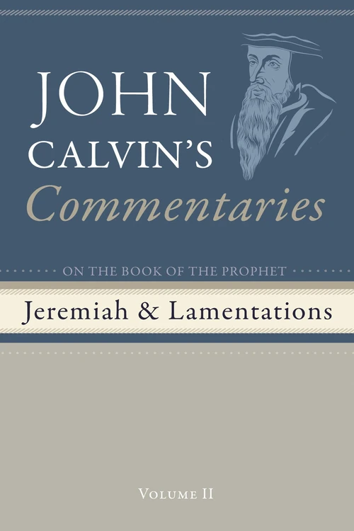 Cover of Commentaries on the Book of the Prophet Jeremiah and the Lamentations, Volume 2