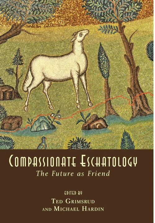 Cover of Compassionate Eschatology