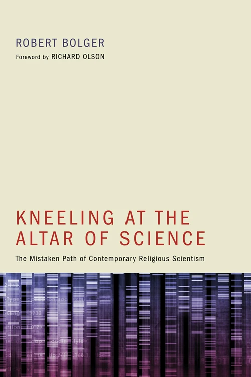 Cover of Kneeling at the Altar of Science