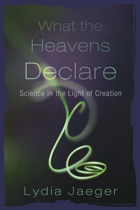 Cover of What the Heavens Declare