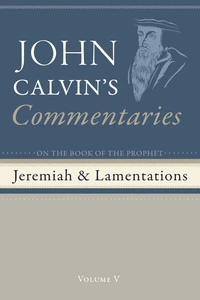 Cover of Commentaries on the Book of the Prophet Jeremiah and the Lamentation, Volume 5