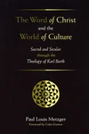 Cover of The Word of Christ and the World of Culture