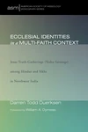 Cover of Ecclesial Identities in a Multi-Faith Context
