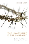 Cover of The Unassumed Is the Unhealed