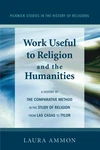 Cover of Work Useful to Religion and the Humanities
