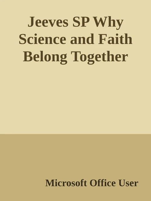 Cover of Por qué la Ciencia y la Fe son Inseparables