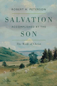 Cover of Salvation Accomplished by the Son