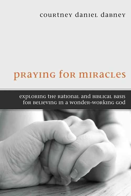 Cover of Praying for Miracles