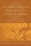 Cover of Interreligious Dialogue and Cultural Change