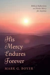 Cover of His Mercy Endures Forever