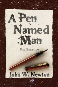 Cover of A Pen Named Man: Our Essence