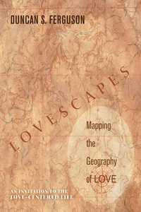 Cover of Lovescapes, Mapping the Geography of Love