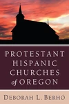 Cover of Protestant Hispanic Churches of Oregon