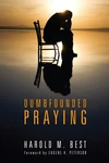 Cover of Dumbfounded Praying