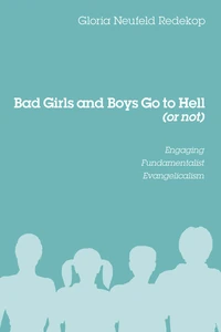 Cover of Bad Girls and Boys Go to Hell (or not)