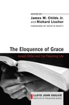 Cover of The Eloquence of Grace