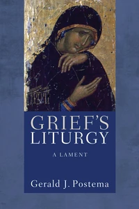 Cover of Grief’s Liturgy