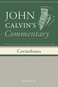 Cover of Commentary on the Epistles of Paul the Apostle to the Corinthians, Volume 2
