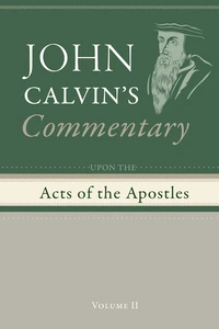 Cover of Commentary upon the Acts of the Apostles, Volume 2
