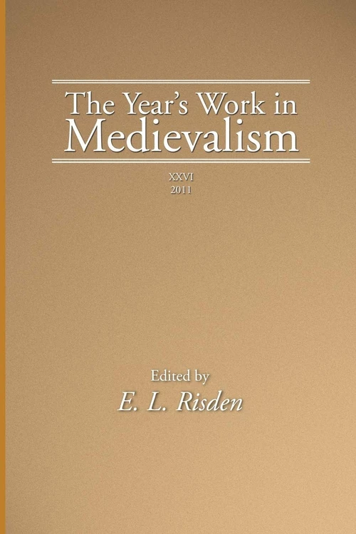 Cover of The Year’s Work in Medievalism, 2011