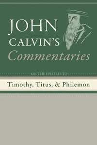 Cover of Commentaries on the Epistles to Timothy, Titus, and Philemon