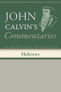 Cover of Commentaries on the Epistle of Paul the Apostle to the Hebrews