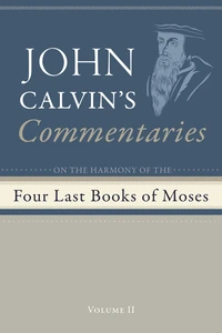 Cover of Commentaries on the Four Last Books of Moses Arranged in the Form of a Harmony, Volume 2
