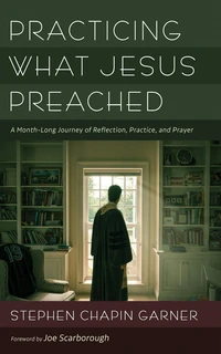 Cover of Practicing What Jesus Preached