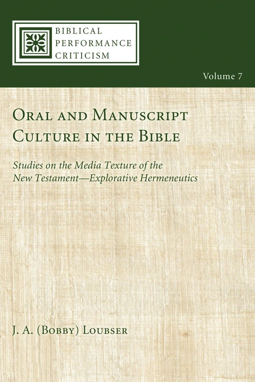Cover of Oral and Manuscript Culture in the Bible