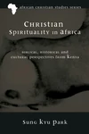 Cover of Christian Spirituality in Africa