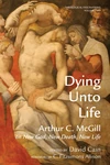 Cover of Dying Unto Life