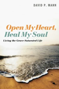 Cover of Open My Heart, Heal My Soul