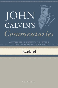 Cover of Commentaries on the First Twenty Chapters of the Book of the Prophet Ezekiel, Volume 2